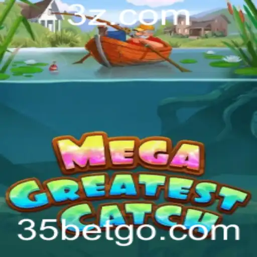 Explorando o Mundo de MegaGreatestCatch: Um Guia Completo
