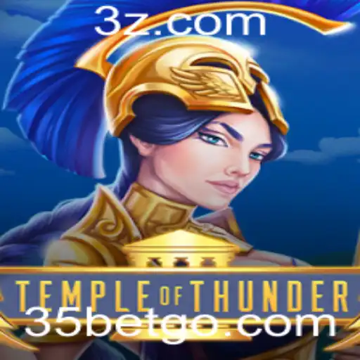 TempleofThunder: Descubra a Aventura no Novo Jogo de Apostas 35bet